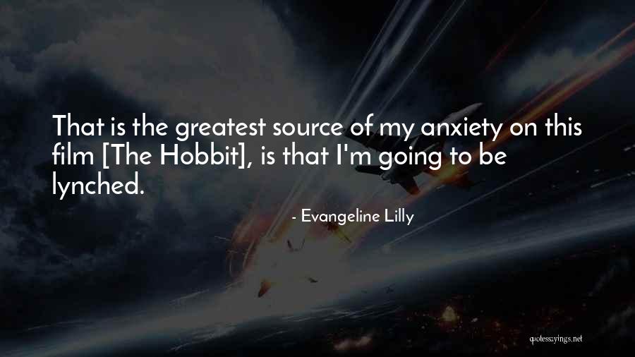 Hobbit Quotes By Evangeline Lilly