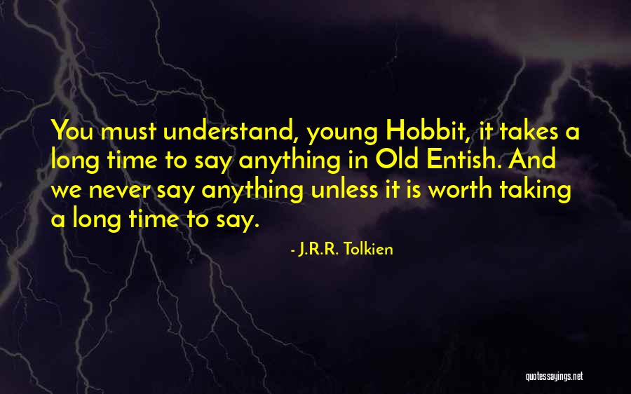 Hobbit Quotes By J.R.R. Tolkien