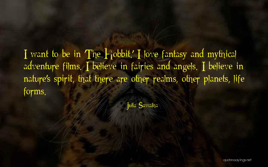 Hobbit Quotes By Julia Sawalha