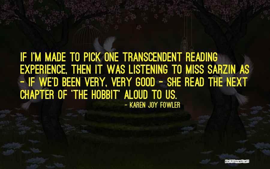 Hobbit Quotes By Karen Joy Fowler