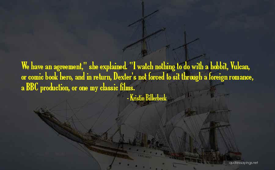 Hobbit Quotes By Kristin Billerbeck