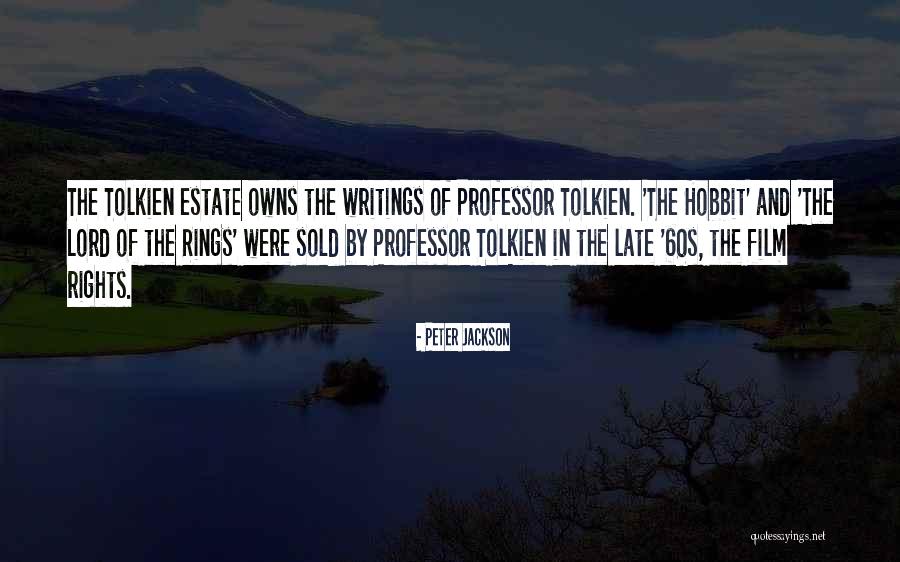 Hobbit Quotes By Peter Jackson