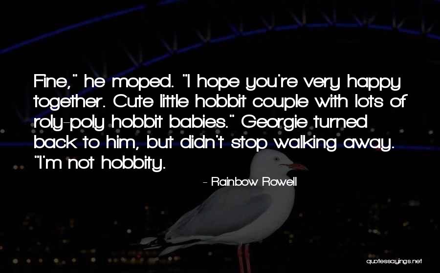 Hobbit Quotes By Rainbow Rowell