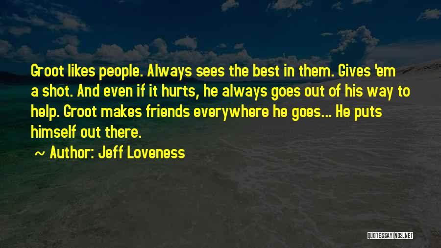 Hobbledehoys Quotes By Jeff Loveness