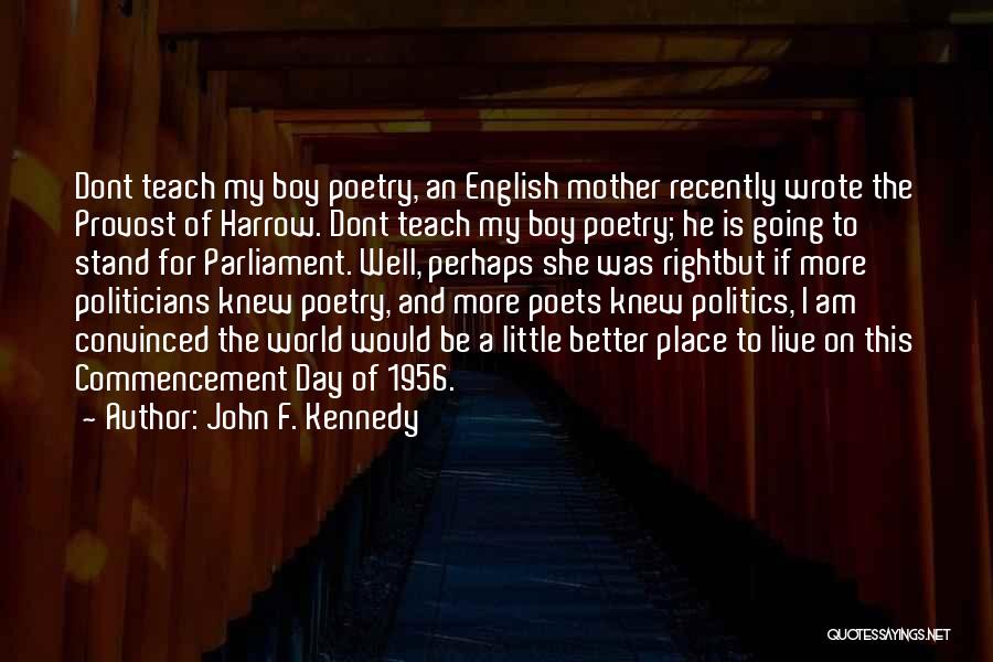 Hobbledehoys Quotes By John F. Kennedy