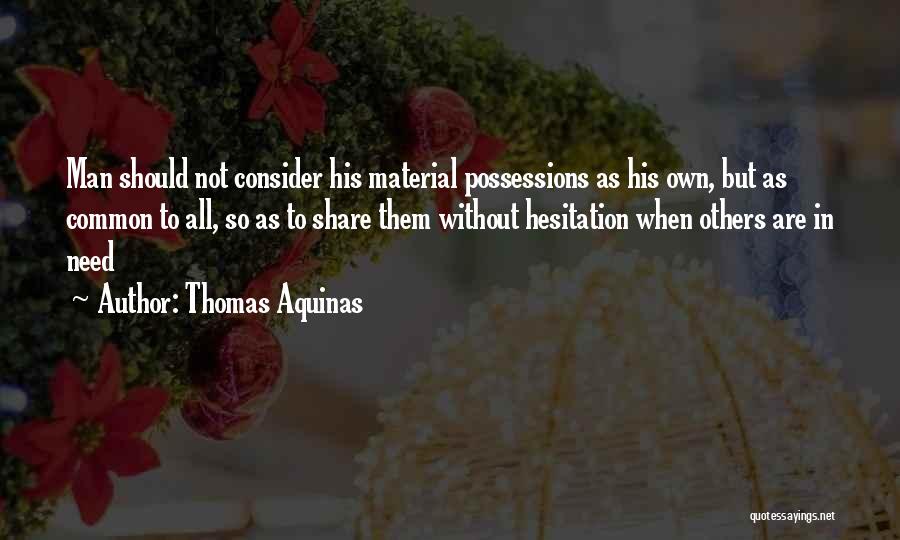 Hobbledehoys Quotes By Thomas Aquinas