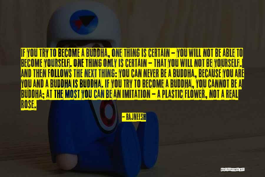 Hobbling Scene Quotes By Rajneesh Hobbling Scene Quotes By Rajneesh