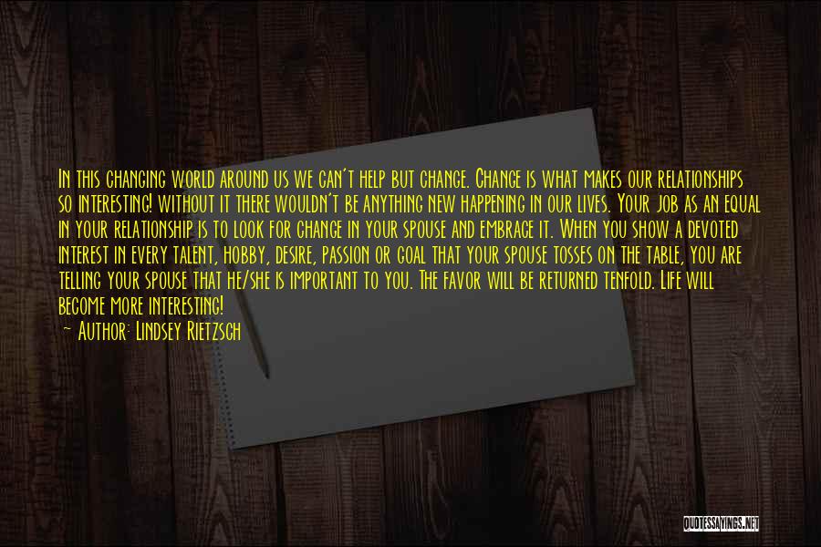 Hobby And Job Quotes By Lindsey Rietzsch