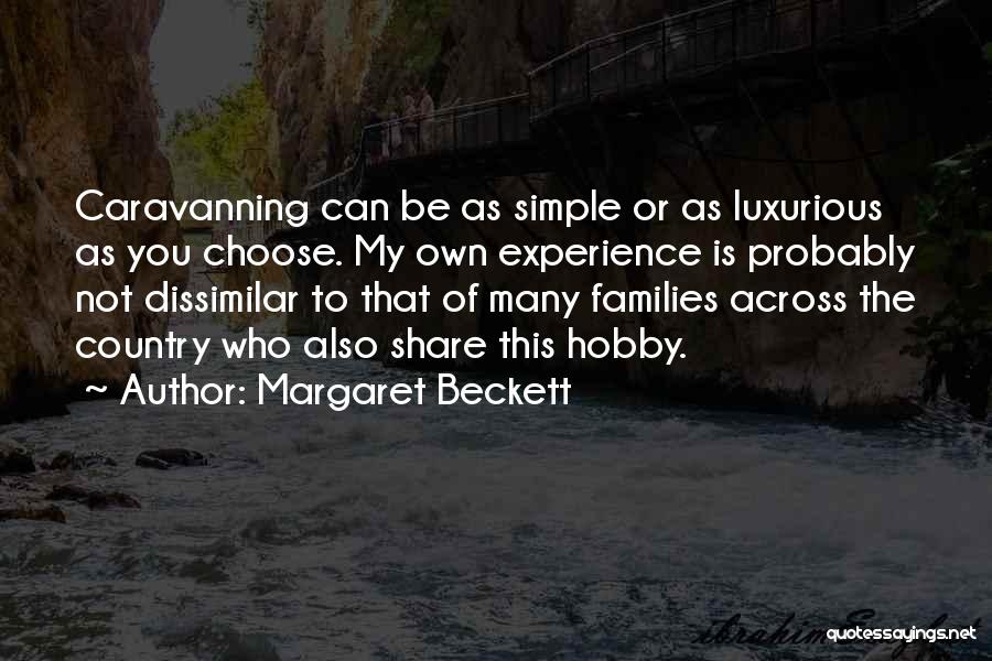 Hobby Quotes By Margaret Beckett