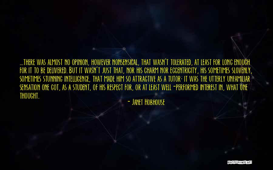 Hobhouse Quotes By Janet Hobhouse Hobhouse Quotes By Janet Hobhouse