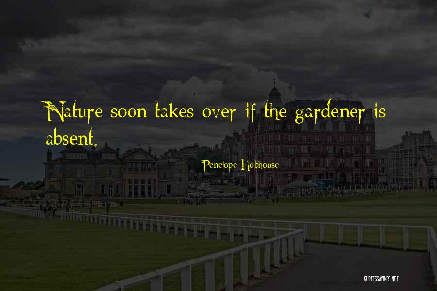 Hobhouse Quotes By Penelope Hobhouse Hobhouse Quotes By Penelope Hobhouse