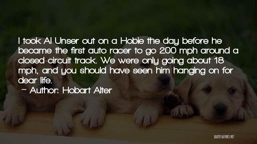 Hobie Alter Quotes By Hobart Alter