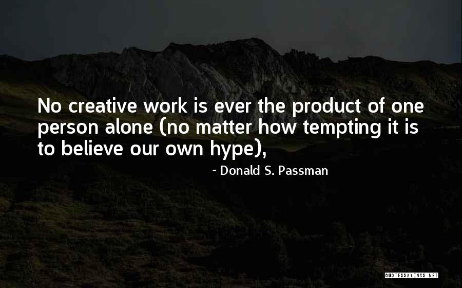 Hobkirk Impression Quotes By Donald S. Passman Hobkirk Impression Quotes By Donald S. Passman