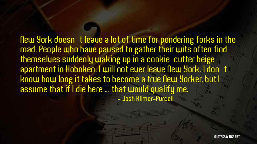 Hoboken Quotes By Josh Kilmer-Purcell