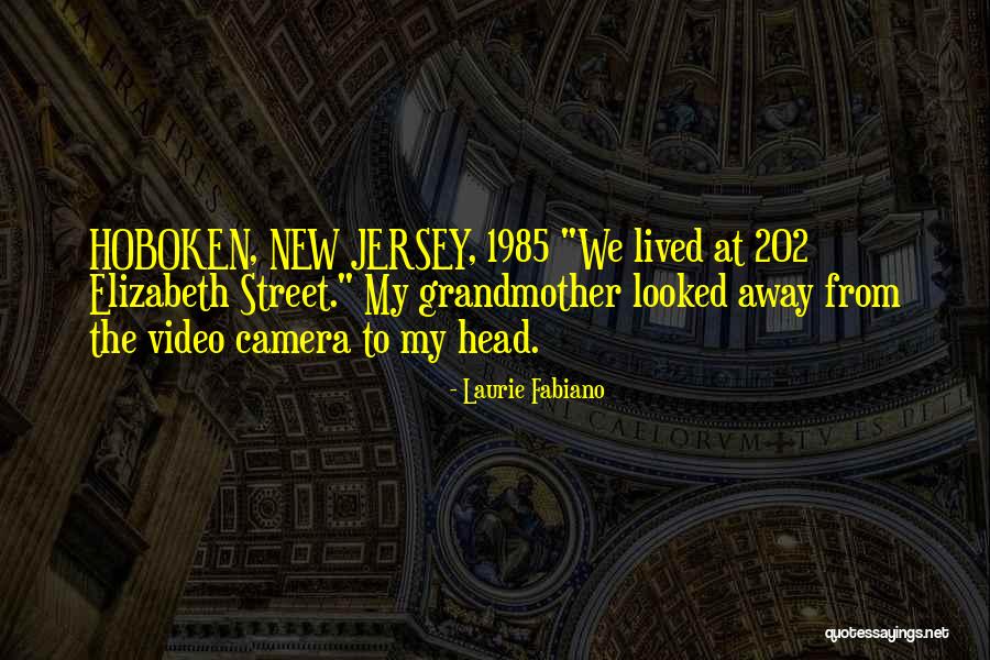 Hoboken Quotes By Laurie Fabiano