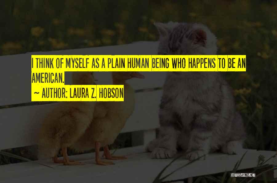 Hobson Quotes By Laura Z. Hobson