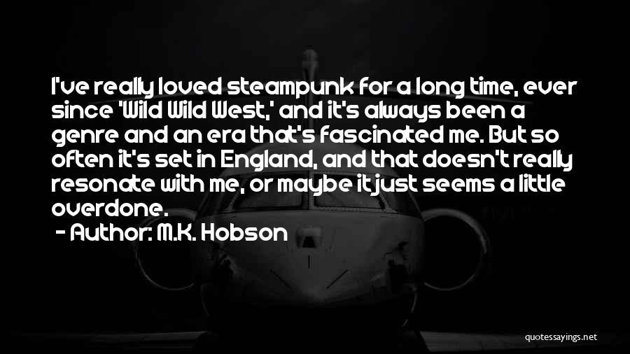 Hobson Quotes By M.K. Hobson