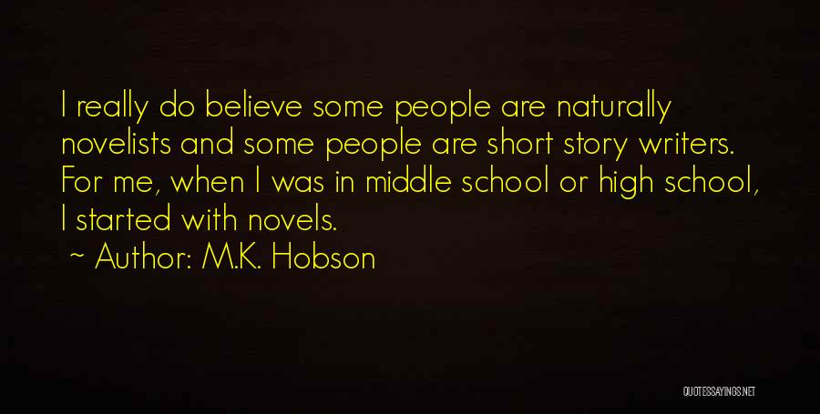 Hobson Quotes By M.K. Hobson