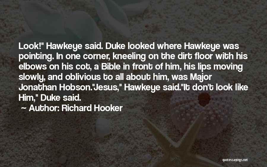 Hobson Quotes By Richard Hooker