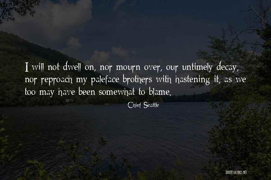 Hobsonassoc Quotes By Chief Seattle Hobsonassoc Quotes By Chief Seattle
