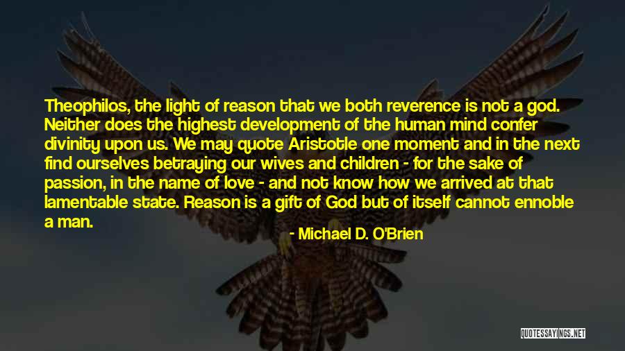 Hocalara Quotes By Michael D. O'Brien Hocalara Quotes By Michael D. O'Brien