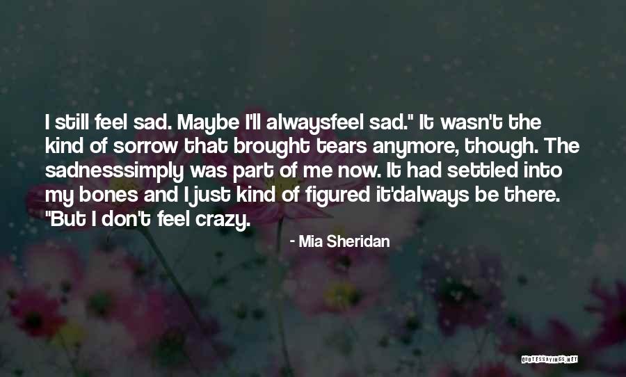 Hochanda Channels Quotes By Mia Sheridan Hochanda Channels Quotes By Mia Sheridan