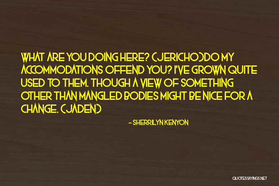 Hochheimer Wein Quotes By Sherrilyn Kenyon Hochheimer Wein Quotes By Sherrilyn Kenyon