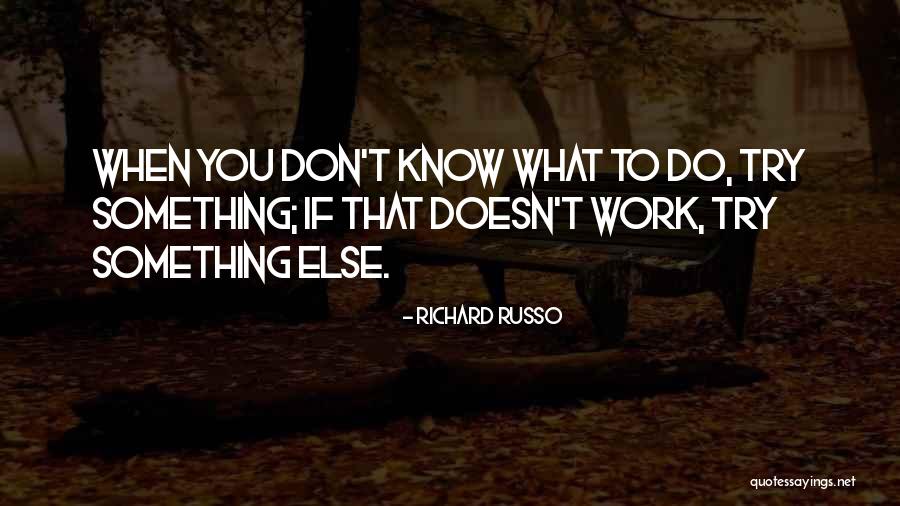Hochheimer Wine Quotes By Richard Russo Hochheimer Wine Quotes By Richard Russo