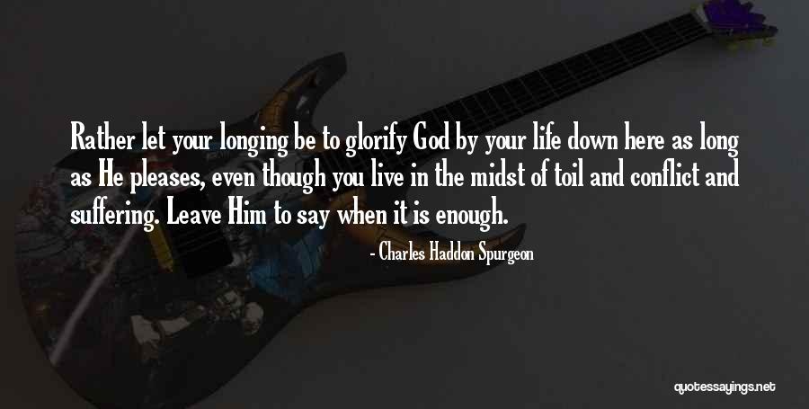 Hochler Quotes By Charles Haddon Spurgeon Hochler Quotes By Charles Haddon Spurgeon