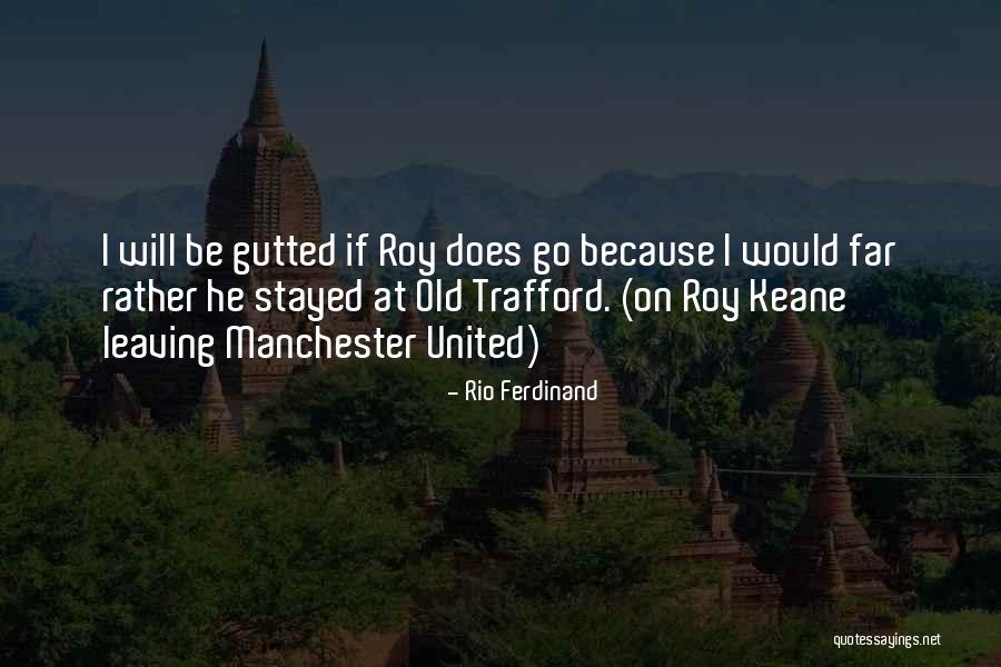 Hochman Plunkett Quotes By Rio Ferdinand Hochman Plunkett Quotes By Rio Ferdinand