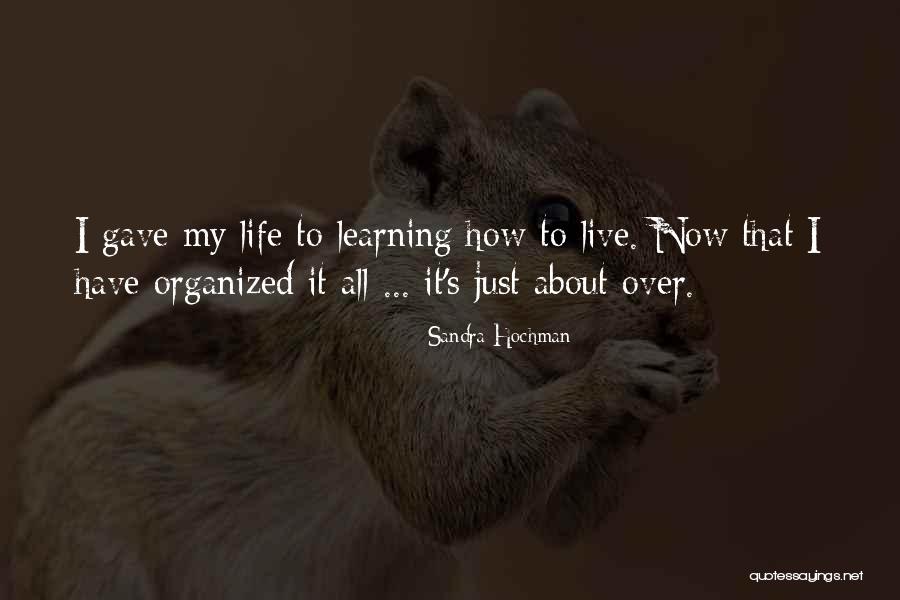 Hochman Quotes By Sandra Hochman Hochman Quotes By Sandra Hochman