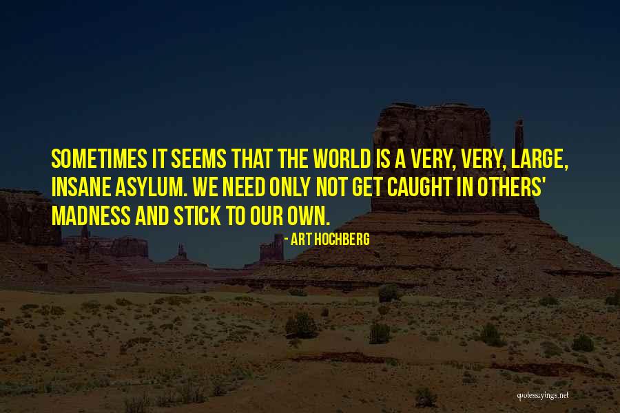 Hochstadter Rock Quotes By Art Hochberg Hochstadter Rock Quotes By Art Hochberg