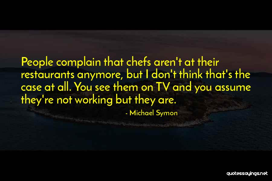 Hochuli Law Quotes By Michael Symon Hochuli Law Quotes By Michael Symon