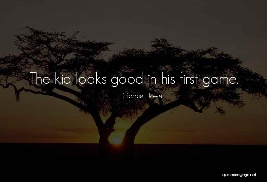 Hockey Game Quotes By Gordie Howe Hockey Game Quotes By Gordie Howe