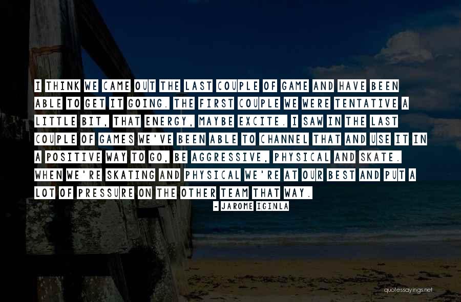 Hockey Game Quotes By Jarome Iginla Hockey Game Quotes By Jarome Iginla