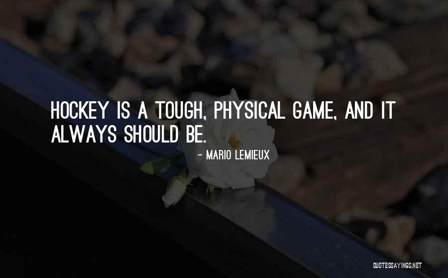 Hockey Game Quotes By Mario Lemieux Hockey Game Quotes By Mario Lemieux
