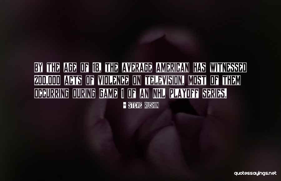 Hockey Game Quotes By Steve Rushin Hockey Game Quotes By Steve Rushin