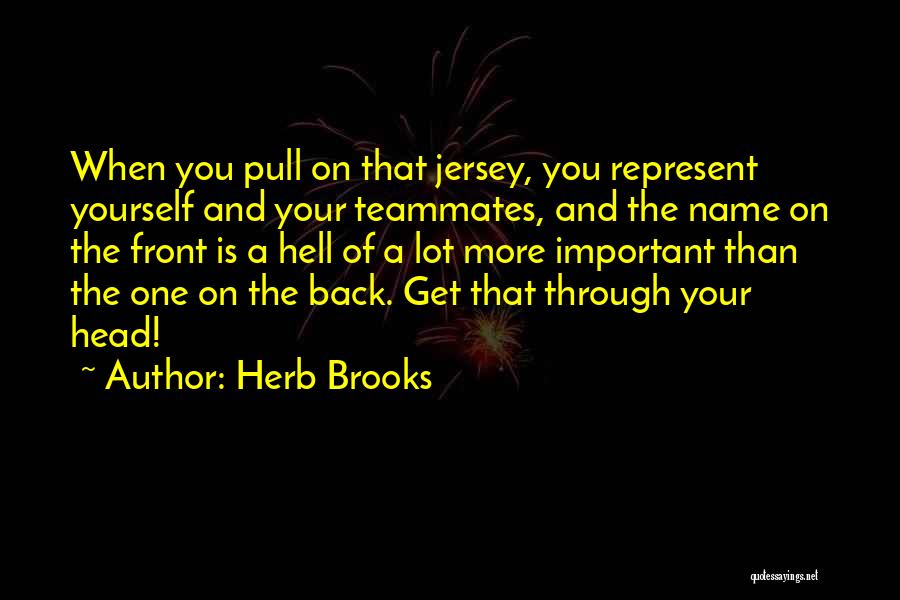 Hockey Jersey Quotes By Herb Brooks