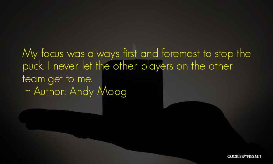 Hockey Player Quotes By Andy Moog