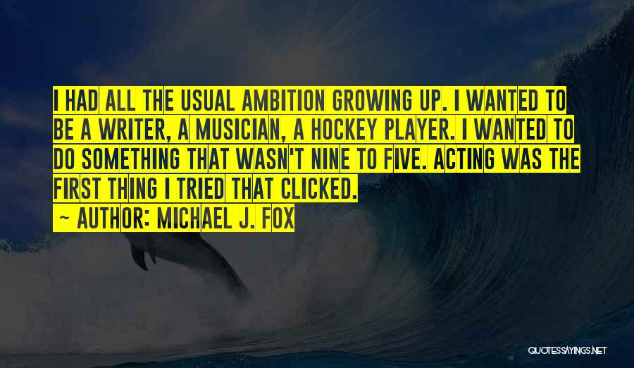 Hockey Player Quotes By Michael J. Fox