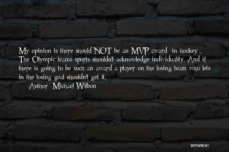 Hockey Quotes By Michael Wilbon