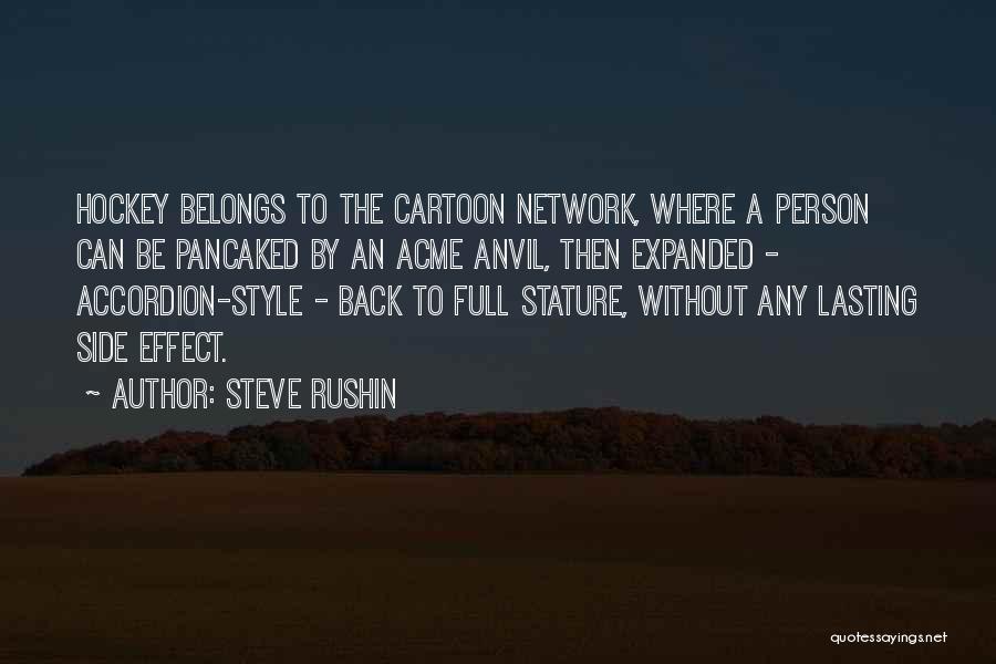 Hockey Quotes By Steve Rushin
