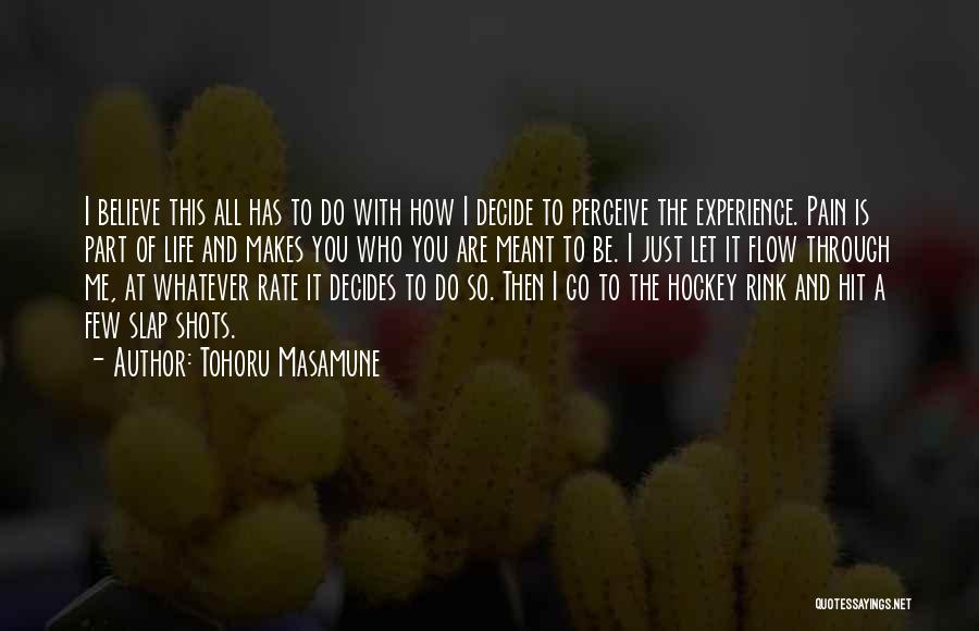 Hockey Quotes By Tohoru Masamune
