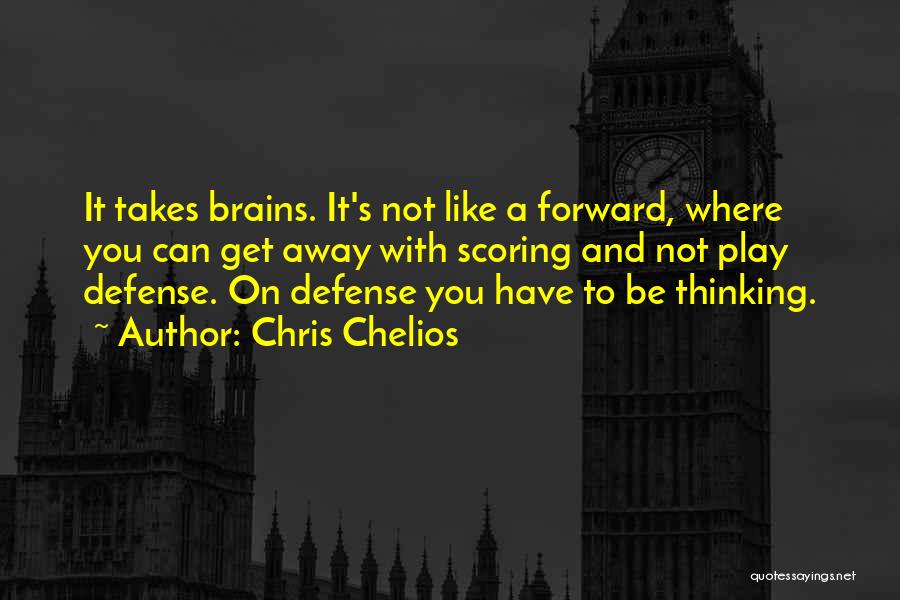 Hockey Scoring Quotes By Chris Chelios