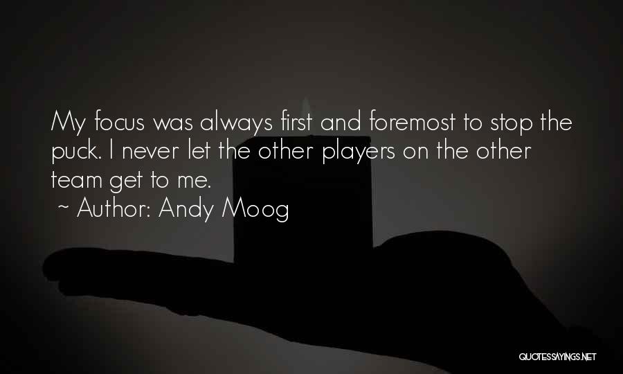 Hockey Team Quotes By Andy Moog