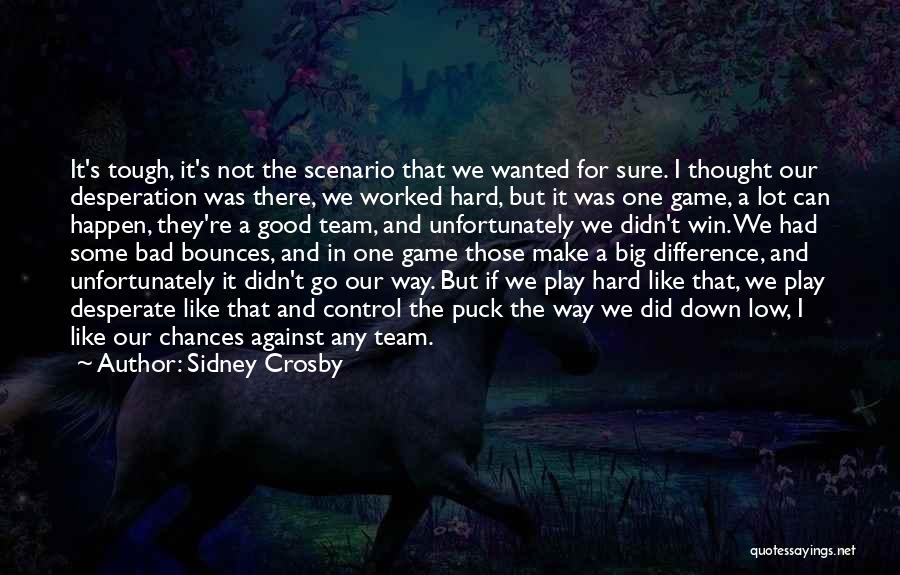 Hockey Team Quotes By Sidney Crosby