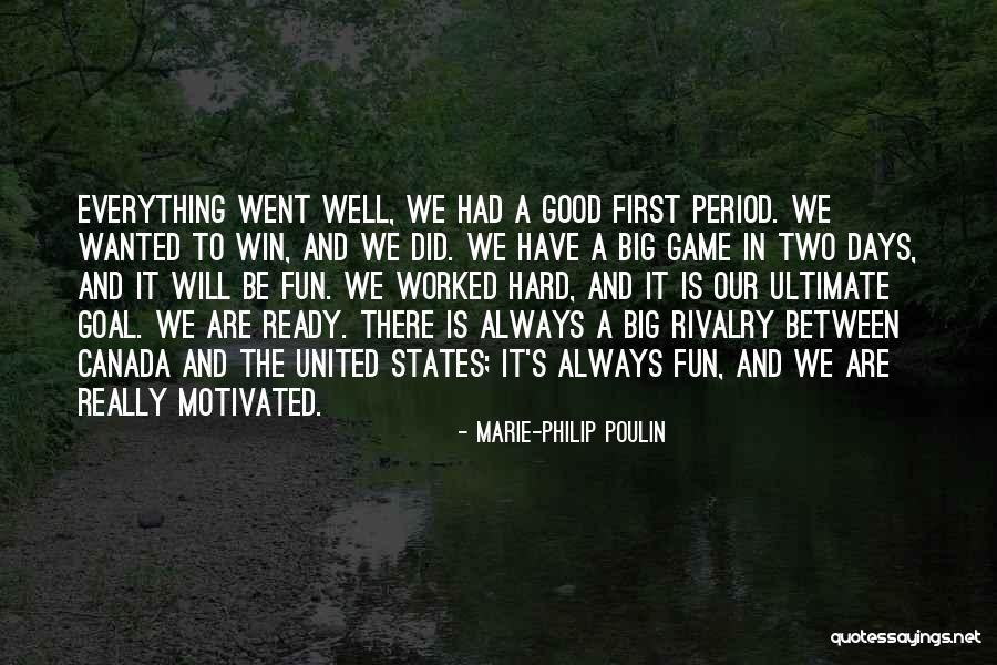 Hockey Winning Quotes By Marie-Philip Poulin Hockey Winning Quotes By Marie-Philip Poulin