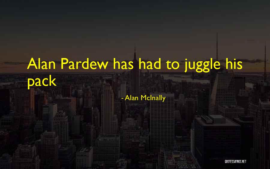 Hockfield Susan Quotes By Alan McInally