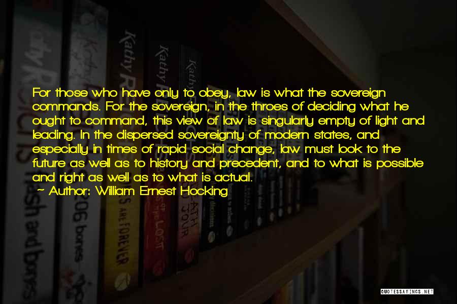 Hocking Quotes By William Ernest Hocking