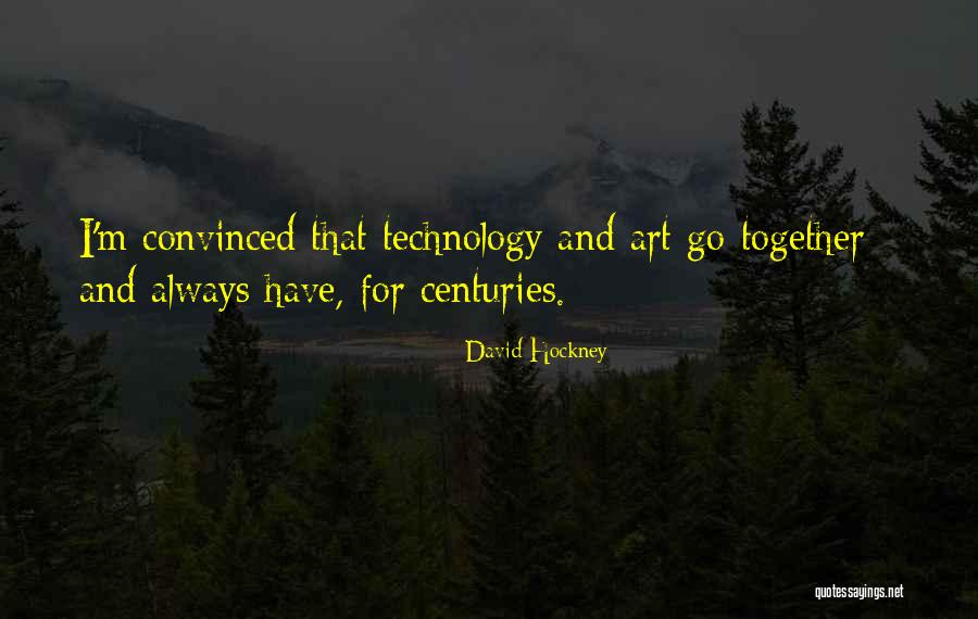 Hockney David Quotes By David Hockney Hockney David Quotes By David Hockney